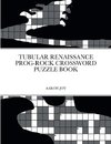 TUBULAR RENAISSANCE PROG-ROCK CROSSWORD PUZZLE BOOK