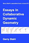 Essays in Collaborative Dynamic Geometry