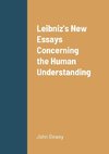 Leibniz's New Essays Concerning the Human Understanding