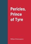 Pericles, Prince of Tyre