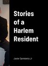 Stories of a Harlem Resident