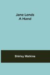 Jane Lends A Hand