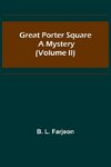 Great Porter Square