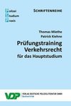 Prüfungstraining Verkehrsrecht für das Hauptstudium