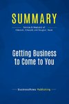 Summary: Getting Business to Come to You