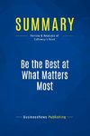 Summary: Be the Best at What Matters Most