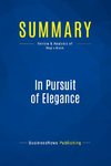 Summary: In Pursuit of Elegance