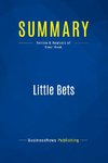 Summary: Little Bets