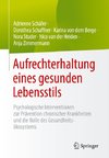 Aufrechterhaltung eines gesunden Lebensstils