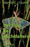 Der Flug des Nachtfalters