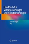 Handbuch für Vibrationsübungen und Vibrationstherapie