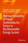 Thermal Reliability of Power Semiconductor Device in the Renewable Energy System