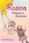 Rosina / Rosina - Aufregung um Mauselinchen