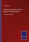 Annalen der Landwirthschaft in den Königlich Preußischen Staaten