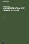 Kirchengeschichte Deutschlands, Teil 1, Kirchengeschichte Deutschlands Teil 1