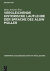 Vergleichende historische Lautlehre der Sprache des Albin Moller