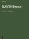 Deutsches Wörterbuch, Lieferung 1, U ¿ Überdrängen