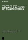 Organische Synthesen mit Cyansäureestern