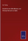 Geschichte des Stifts Münster unter Christoph Bernard von Galen