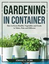 GARDENING IN CONTAINER