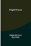 Frigid Fracas