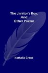 The Janitor's Boy, and Other Poems