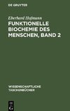 Funktionelle Biochemie des Menschen, Band 2