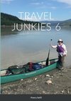 TRAVEL JUNKIES  6