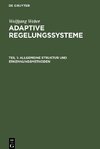 Adaptive Regelungssysteme, Teil 1, Allgemeine Struktur und Erkennungsmethoden