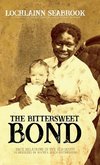 The Bittersweet Bond