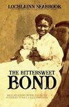 The Bittersweet Bond