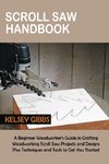 Scroll Saw Handbook