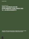 Sino-mongolische Dokumente vom Ende des 14. Jahrhunderts