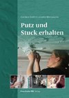 Putz und Stuck erhalten