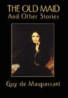 The Old Maid and Other Stories