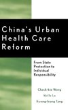 China's Urban Health Care Reform