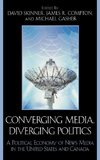 Converging Media, Diverging Politics