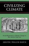 Civilizing Climate