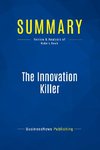 Summary: The Innovation Killer