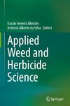 Applied Weed and Herbicide Science