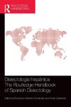 Dialectología hispánica / The Routledge Handbook of Spanish Dialectology