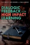 Dialogic Feedback for High Impact Learning