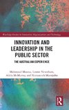 Innovation and Leadership in the Public Sector