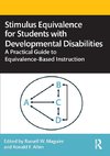 Stimulus Equivalence for Students with Developmental Disabilities