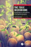 The Toxic Microbiome