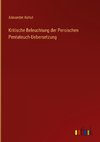 Kritische Beleuchtung der Persischen Pentateuch-Uebersetzung