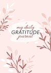 My Daily Gratitude Journal