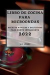 LIBRO DE COCINA PARA MICROONDAS 2022