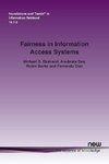 Fairness in Information Access Systems