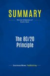 Summary: The 80/20 Principle